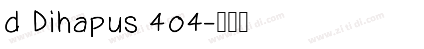 d Dihapus 404字体转换
